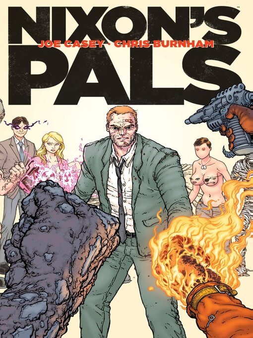 Title details for Nixon's Pals by Joe Casey - Available